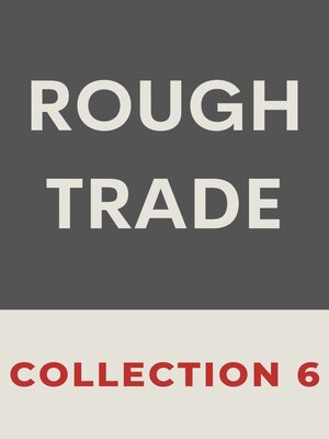 cover image of Rough Trade, Collection 6
